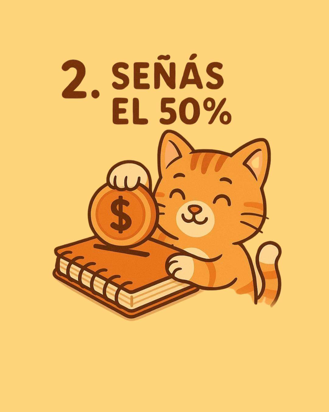 Paso 2 - Señás el 50%